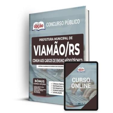 Imagem de Apostila Prefeitura de Viamão - RS - Comum aos Cargos de Ensino Médio/