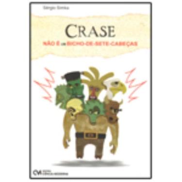Imagem de Crase não é um Bicho de -sete-cabeças (2009)