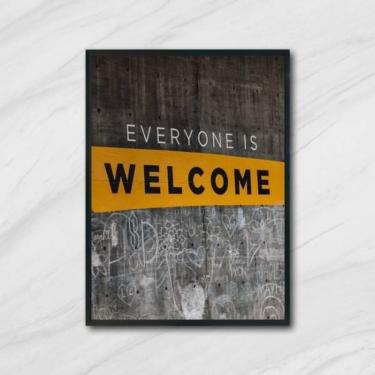 Imagem de Quadro Fotografia Everyone Is Welcome 45X34 Com Vidro Preta