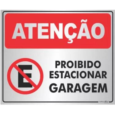 Imagem de Placa Sinalização Garagem Proibido Estacionar Alumínio - 25x30 cm - Co