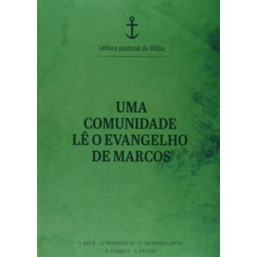 Imagem de Uma Comunidade Lê O Evangelho De Marcos - EDICOES CNBB, 3
