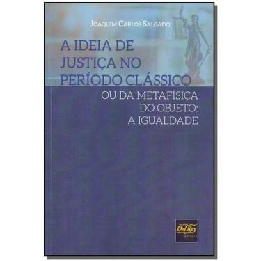 Imagem de Ideia de Justiça no Período Clássico - DEL REY LIVRARIA E EDITORA, 3
