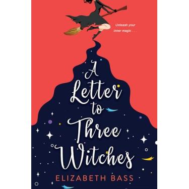 Imagem de A Letter to Three Witches: A Spellbinding Magical Romcom