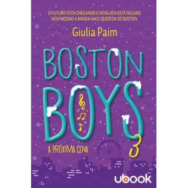 Imagem de Boston Boys 3: A Proxima Cena