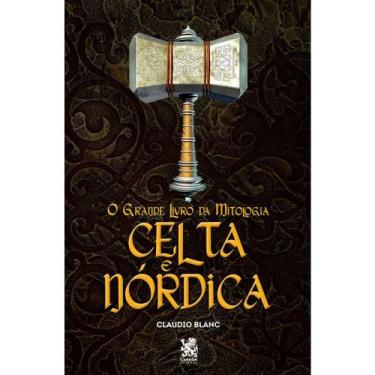 Imagem de O Grande Livro Da Mitologia Celta E Nórdica: Capa Especial + Marcador