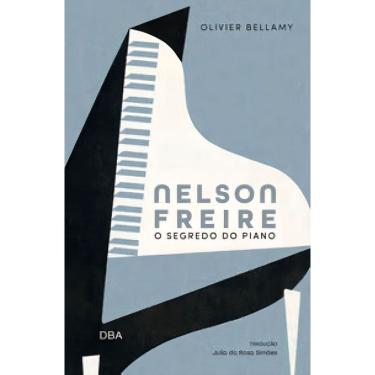 Imagem de Nelson Freire: o Segredo Do Piano