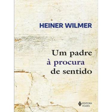 Imagem de Um Padre À Procura De Sentido