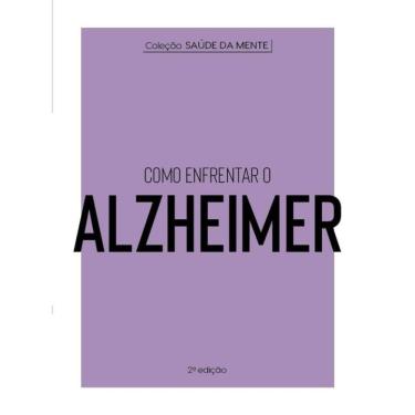Imagem de Como Enfrentar O Alzheimer