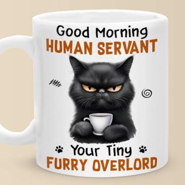 Imagem de Pawfect House Good Morning Human Servant, Your Tiny Furry Overlord, Caneca de café engraçada, presentes de aniversário para mulheres, homens, família, amigos, presentes de gato para amantes de gatos