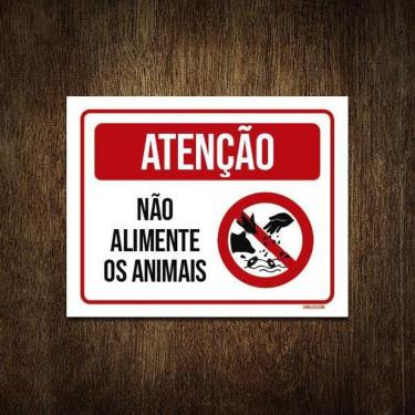 Imagem de Placa Atenção Não Alimente Os Animais 36X46