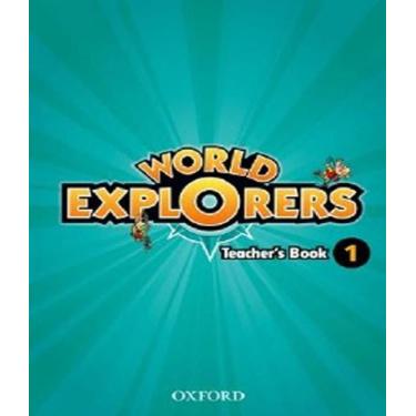 Imagem de World Explorers 1 - Teacher´S Book - Oxford - Professor