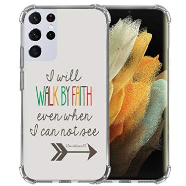 Imagem de Capa S21 Ultra, capa de TPU macia, proteção resistente, compatível com Samsung Galaxy S21 Ultra 5G, provérbios cristãos, versículo bíblico I Will Walk by Faith Even When I Can Not See 2 Corinthians