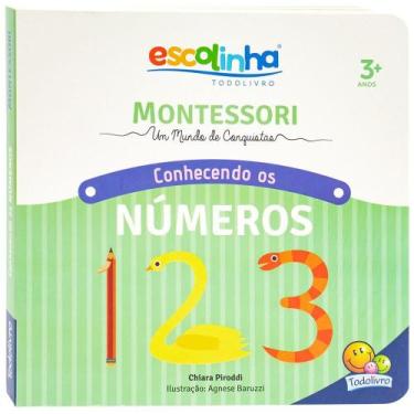 Imagem de Livro - MONTESSORI Meu Primeiro livro... Números (Escolinha)