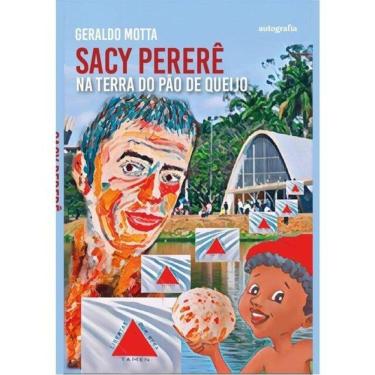 Imagem de Sacy Pererê Na Terra Do Pão De Queijo?