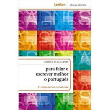 Imagem de Para falar e escrever melhor o português - LEXIKON
