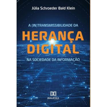 Imagem de A (In)transmissibilidade da herança digital na sociedade da informação-Português