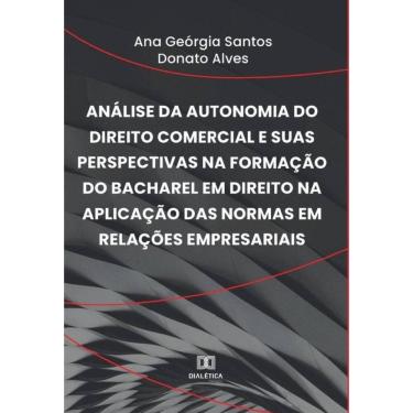 Imagem de Análise da autonomia do Direito Comercial e suas perspectivas na formação do bacharel em Direito na