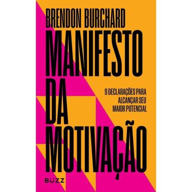 Imagem de Manifesto da Motivação - 9 Declarações Para Alcançar Seu Maior Potencial