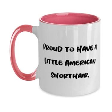 Imagem de Caneca motivacional American Shorthair Cat Two Tone 325 ml, Proud to Have a Little American, Presente para os amantes de gatos, Presentes de mordaça de amigos