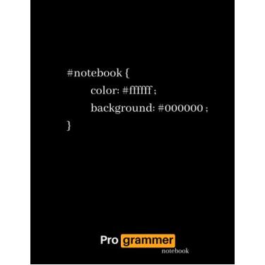 Imagem de Programmer Notebook: Black composition notebook wide ruled, large 8.5 x 11, Ideal Gift for any code lover nerd, programming girl, boy and Developers