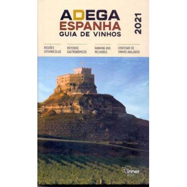 Imagem de Adega Espanha - Guia de Vinhos 2021 - INNER EDITORA                   