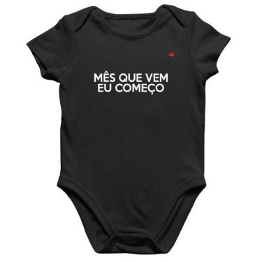 Imagem de Body Bebê Algodão Mês que vem eu começo - Foca na Moda, Preto, P