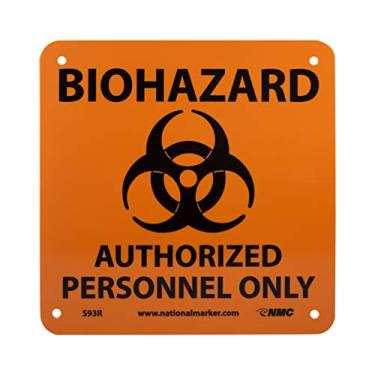 Imagem de NMC S93R BIOHAZARD - SOMENTE PESSOAL AUTORIZADO - 17,78 cm x 17,78 cm Placa de plástico com gráfico, texto preto na base laranja