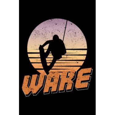 Imagem de Vintage Wakeboard Sunset Fan Wake Wakeboarder Wakeboarding: Wakeboarding Wakesurfing Accessories | Dot Grid Journal, Notebook or Organizer | Notes, ... book, Scheduler, Task Checklist | 6x9 Inches