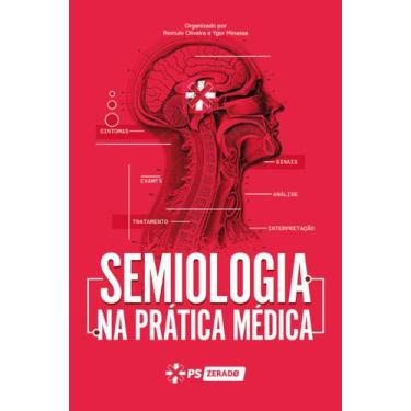 Imagem de Livro - Semiologia: Na prática médica