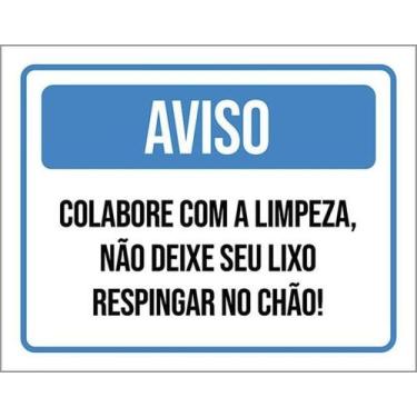 Imagem de Placa Sinalização - Não Deixe Lixo Respingar Chão 36X46 - Sinalizo