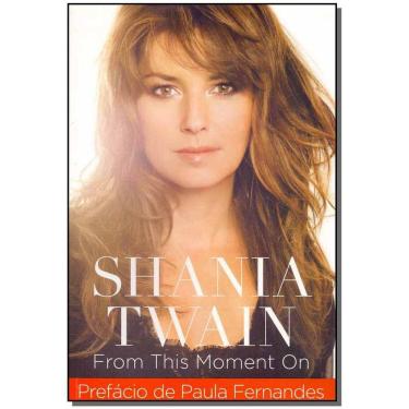 Imagem de Shania Twain - From This Moment On + Marca Página