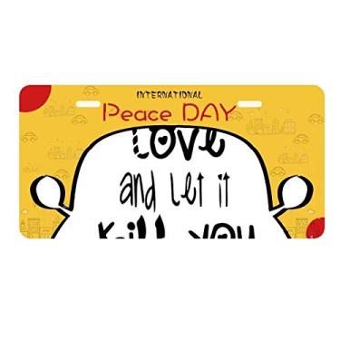 Imagem de DIYthinker Placa de licença Love and Kill com design de palavras em inglês para decoração de carro, dia da paz