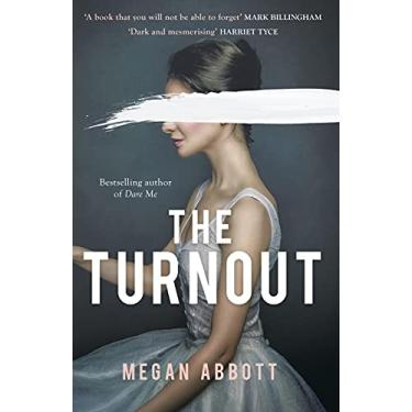 Imagem de The Turnout: 'Impossible to put down, creepy and claustrophobic' (Stephen King) - the New York Times bestseller (English Edition)