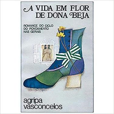 Imagem de Livro - A Vida em Flor de Dona Beja