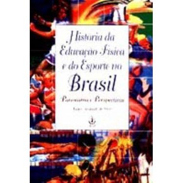 Imagem de História Da Educação Física E Do Esporte No Brasil - IBRASA, Sortido