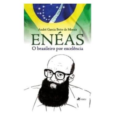 Imagem de Enéas, O Brasileiro Por Excelência