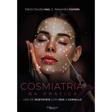 Imagem de Fundamentos Da Cosmiatria Pratica Com Injentaveis