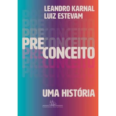 Imagem de Preconceito - Uma História - CIA DAS LETRAS, Sortido