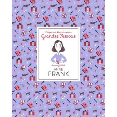 Imagem de Pequenos Livros Sobre Grandes Pessoas: Anne Frank - BLUCHER, 3
