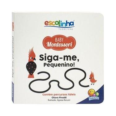 Imagem de Escolinha Baby Montessori - Contrastes! Siga-me Pequenino - Todolivro