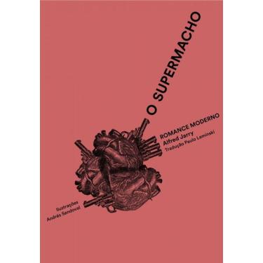 Imagem de O supermacho: Romance moderno