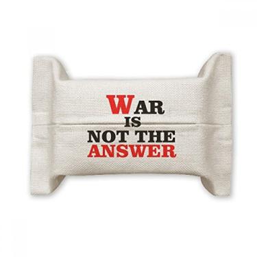 Imagem de War is Not The Answer Love Peace World Suporte de capa de papel para lenços faciais Bolsa de linho de algodão