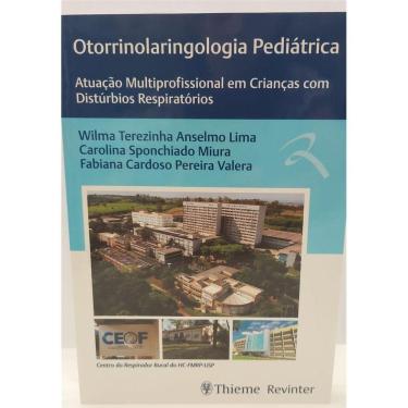 Imagem de Otorrinolaringologia Pediatrica: Atuação Mutilprofissional em Crianças com Distúrbios Respiratórios