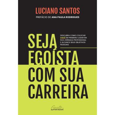 Imagem de Seja egoísta com sua carreira