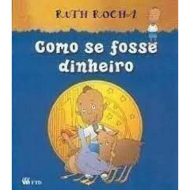 Imagem de Como se fosse dinheiro - FTD