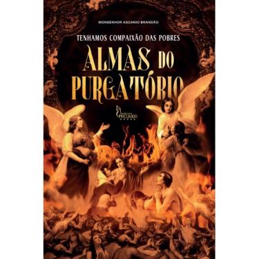 Imagem de Tenhamos Compaixão das Pobres Almas do Purgatório