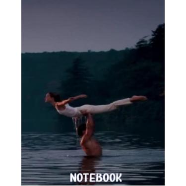 Imagem de Notebook : Dirty Dancing Notebook Lined Page 6x9. Gift Book for Writing, Home or Work Thankgiving Notebook for Fans #454