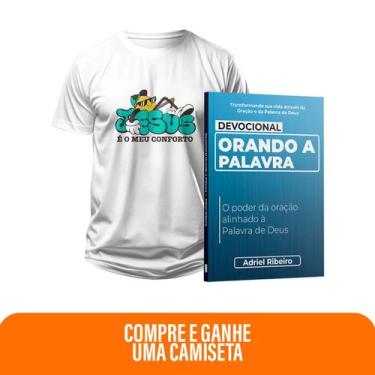 Imagem de Kit Expressão da Palavra  Devocional Orando a Palavra + Camiseta Crist