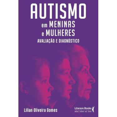 Imagem de Livro - Autismo em Meninas e Mulheres: Avaliação e Diagnóstico, por Lí