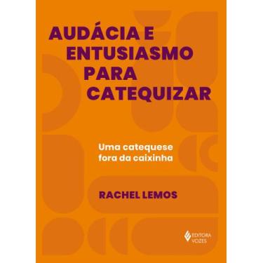 Imagem de Livro - Audácia e entusiasmo para catequizar